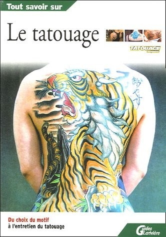 Tout savoir sur le tatouage