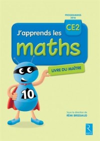 J'apprends les maths CE2 - Programmes 2016