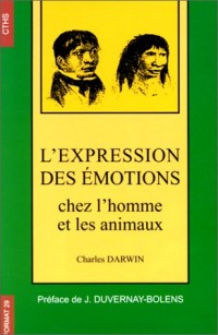 L'expression des émotions chez l'homme et chez les animaux