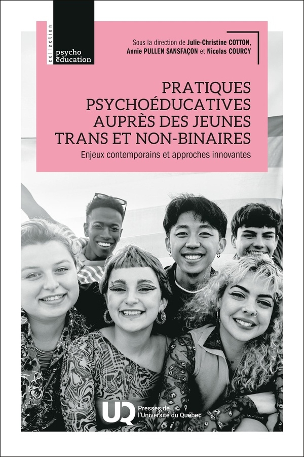 Pratiques psychoéducatives auprès des jeunes trans et non-binaires: Enjeux contemporains et approches innovantes