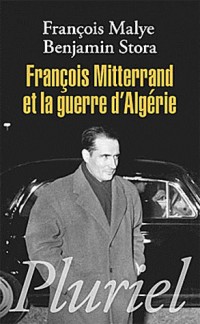 François Mitterrand et la guerre d'Algérie