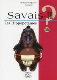 Savais-tu - numéro 56 Les Hippopotames