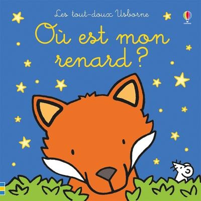 Où est mon renard ? - Les tout-doux Usborne