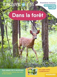 Je découvre et je lis CP - Dans la forêt: Début et milieu de CP