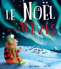 Le Noël de mes rêves