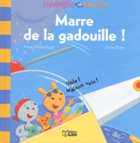 Marre de la gadouille !
