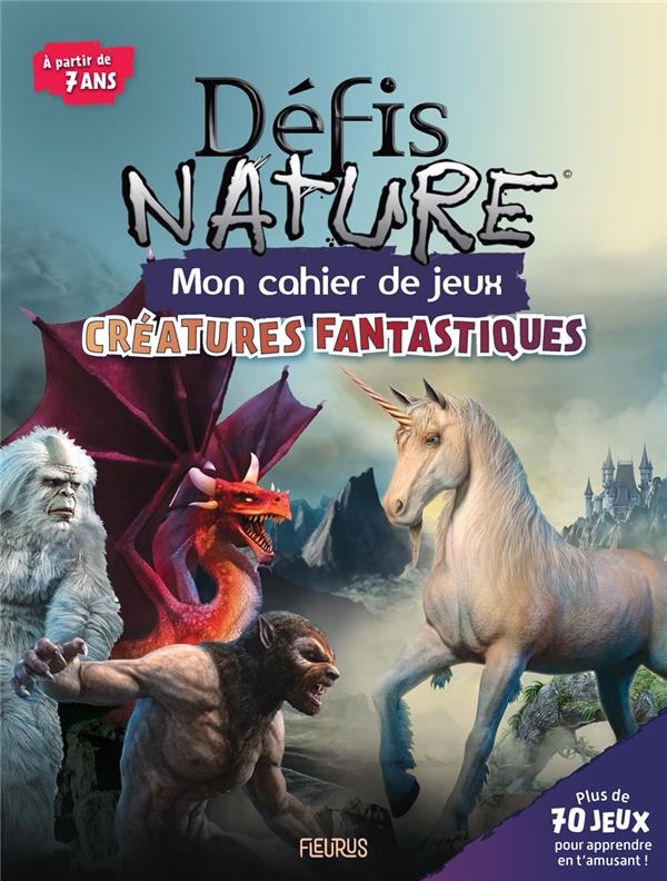 Mon cahier de jeux Créatures légendaires (7+)