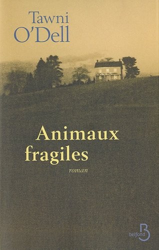 Animaux fragiles