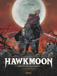 Hawkmoon - Tome 03: L'épée de l'aurore