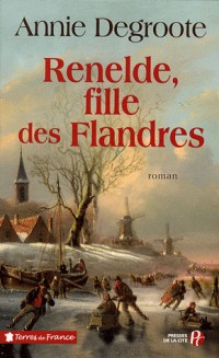 Renelde, fille des Flandres