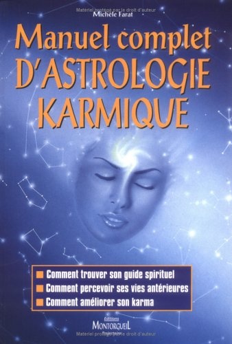 Manuel complet d'astrologie karmique