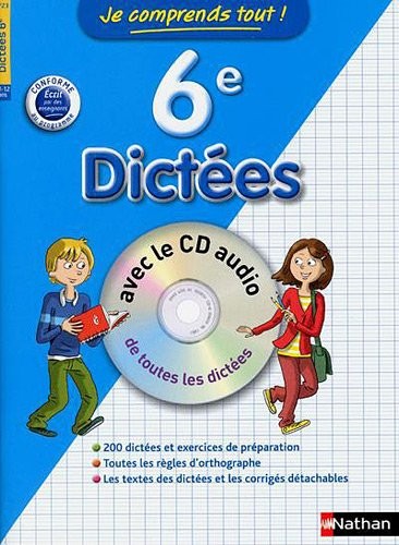 Je comprends tout Dictées 6e avec CD