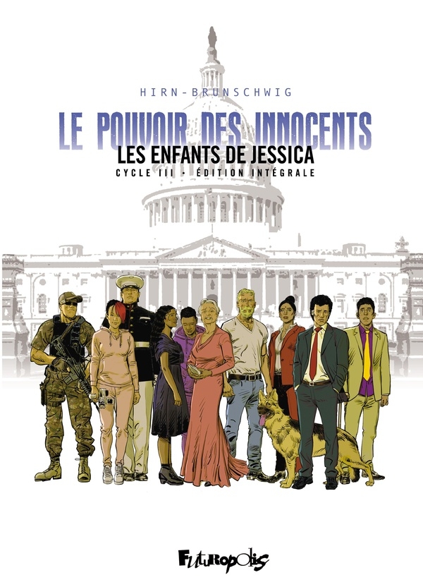 LE POUVOIR DES INNOCENTS, CYCLE III INTEGRALE: LES ENFANTS DE JESSICA