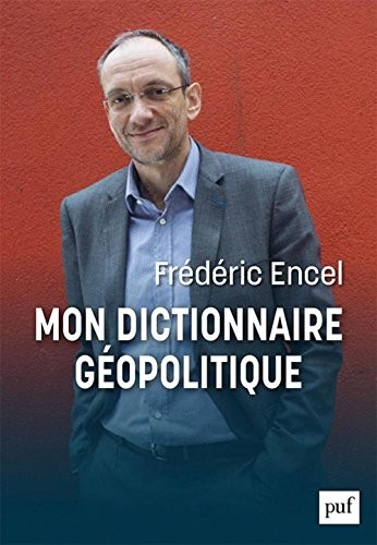 Mon dictionnaire géopolitique