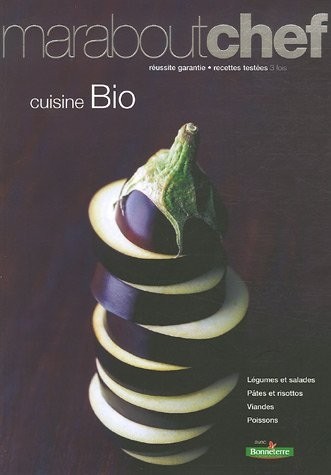 Cuisine Bio avec Bonneterre
