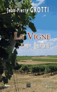 La vigne de Jean