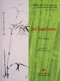 Les bambous : Les techniques de la peinture traditionnelle chinoise (1DVD)