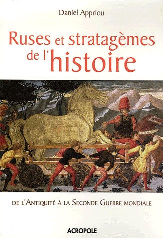 RUSES ET STRATAGEMES HISTOIRE