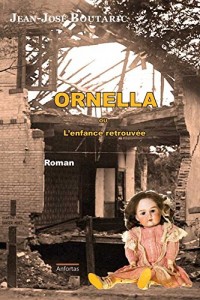 Ornella ou l'enfance retrouvée