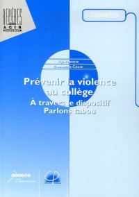 Prévenir la violence au collège : A travers le dispositif Parlons tabou