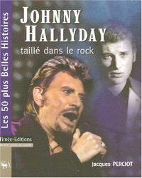 Johnny Hallyday : Taillé dans le rock