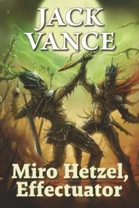 Miro Hetzel, Effectuator