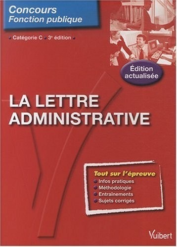 La lettre administrative - Entrainement - Catégorie C