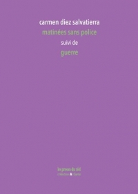 Matinées sans police: suivi de Guerre