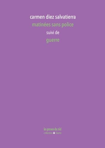 Matinées sans police: suivi de Guerre