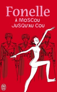 Fonelle à Moscou jusqu'au cou