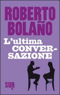 L'ultima conversazione [9788897505075]