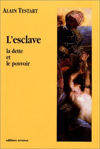 L'esclave : La dette et le pouvoir