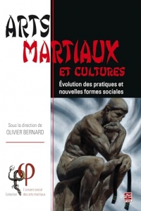 Arts martiaux et cultures. evolution des pratiques et nouvelles