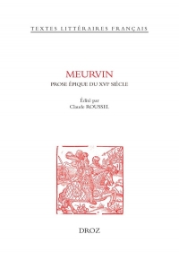Meurvin: Prose épique du XVIe siècle