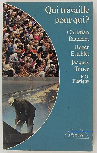 Qui travaille pour qui?