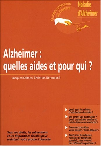 Alzheimer : quelles aides et pour qui ?