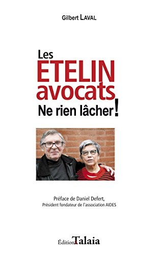 Les Etelin avocats, ne rien lâcher