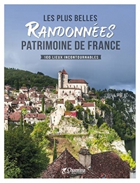 LES PLUS BELLES RANDONNEES PATRIMOINE DE FRANCE