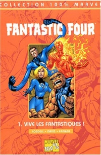Fantastic Four, Tome 1 : Vive les Fantastiques !