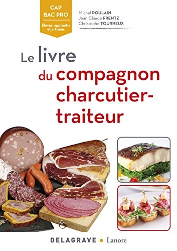 Livre du compagnon, charcutier-traiteur CAP bac pro BP : Référence