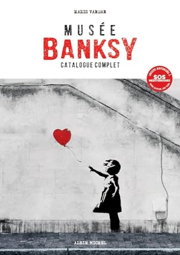 Musée Banksy: Catalogue complet