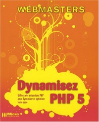 Dynamisez PHP 5