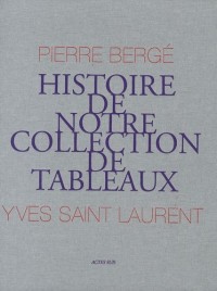 Histoire de notre collection de tableaux