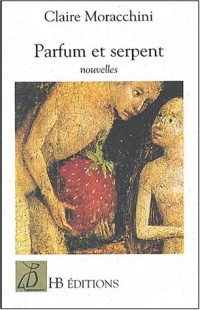 Parfum et serpent