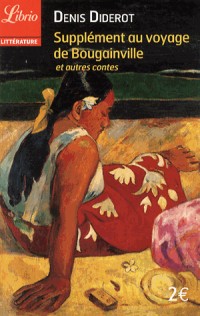 Supplément au voyage de Bougainville : Et autres contes