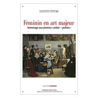 Feminin en Art Majeur - Hommage aux Femmes 