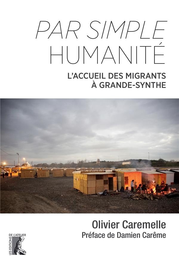 Par simple humanité : L'accueil des migrants à Grande-Synthe