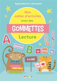 Mon cahier d'activités avec des gommettes Lecture 5-6 ans: Apprendre en s'amusant