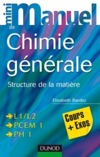 Mini manuel de chimie générale : Structure de la matière
