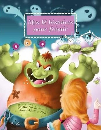 Mes 12 petites histoires, Tome 7 : Mes 12 histoires pour frémir